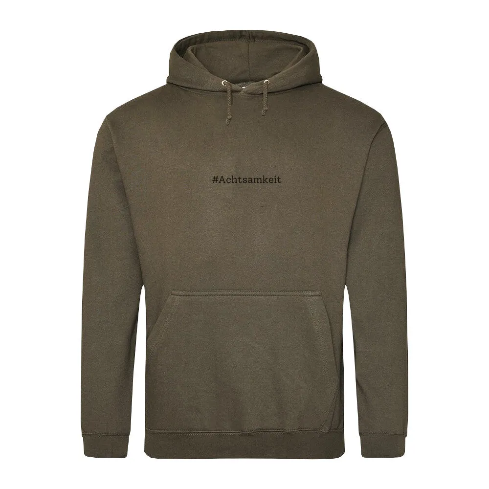 Hoodie - Achtsamkeit -