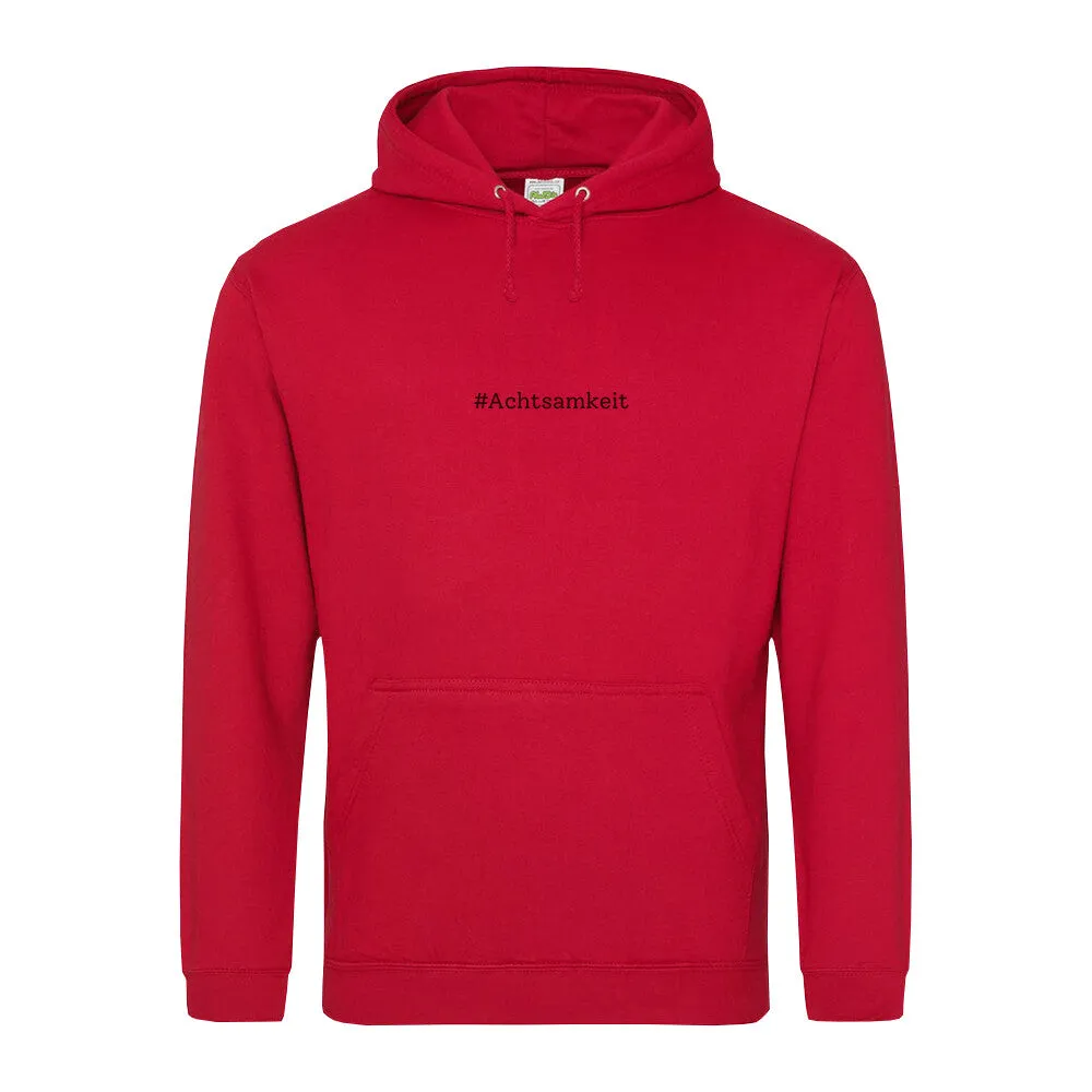 Hoodie - Achtsamkeit -