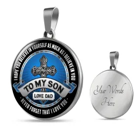 To My Son I Hope You Believe in Yourself From Dad Christian Cross Round Pendant Necklace (Optional Engraving)